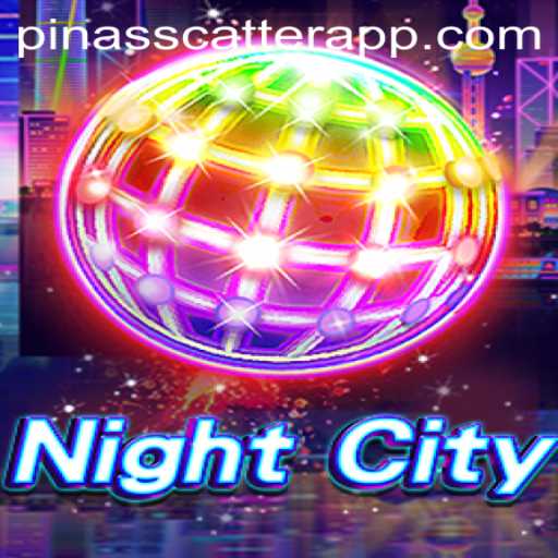 Unveiling NightCity's Pinasscatter Thrills